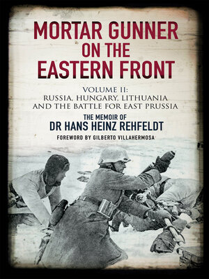 cover image of Mortar Gunner on the Eastern Front Volume II